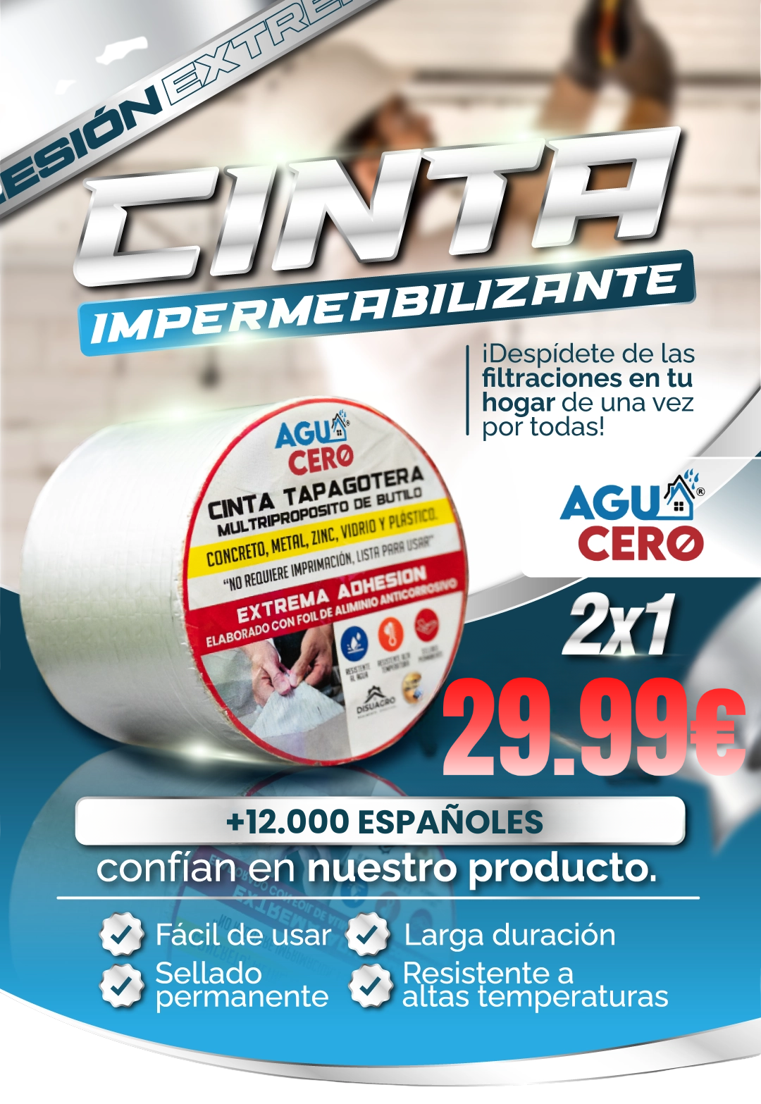 Agua Cero™ - Cinta Impermeabilizante OFERTA 2X1